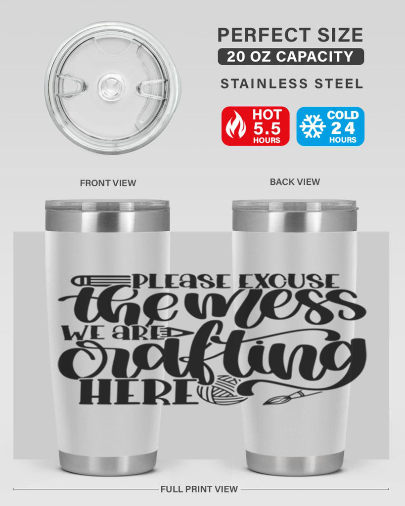 Please Excuse The Mess We 10#- crafting- Tumbler