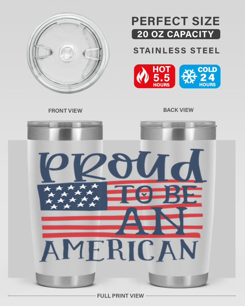 Proud to be an american Style 5#- Fourt Of July- Tumbler