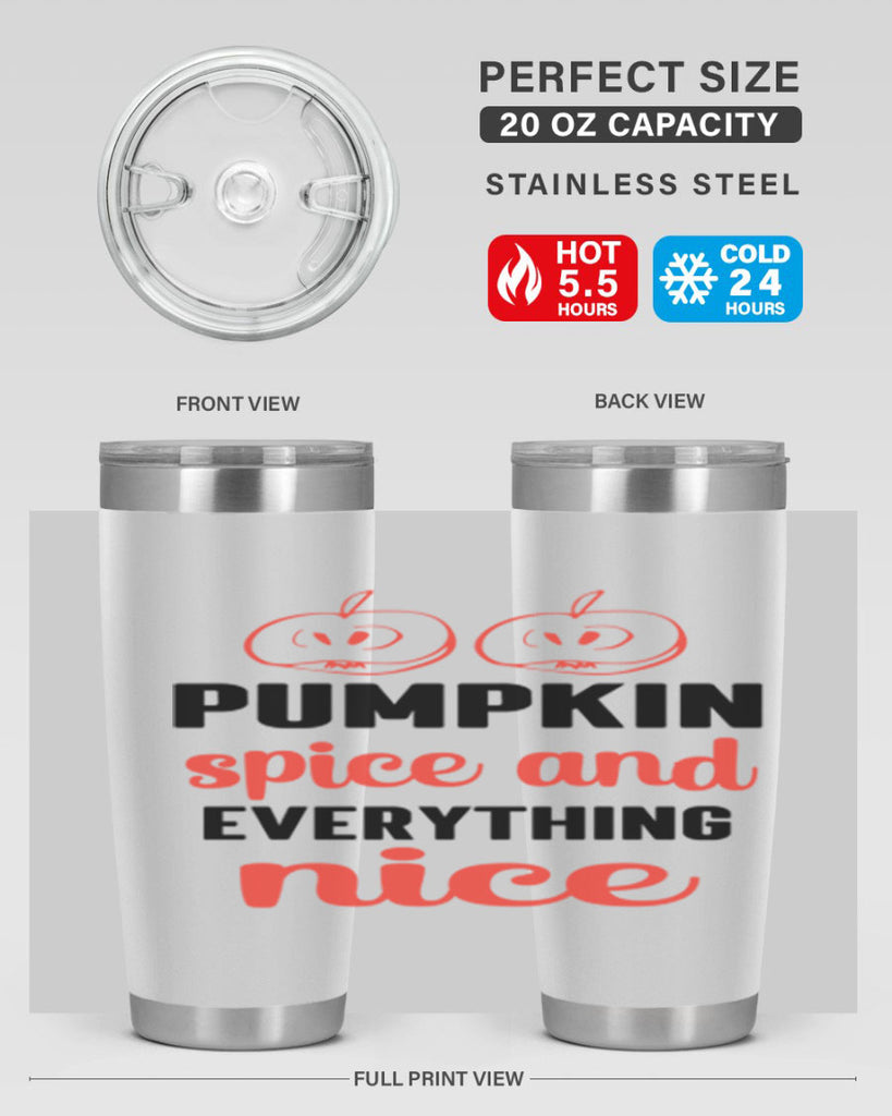 Pumpkin spice and everything nice 537#- fall- Tumbler