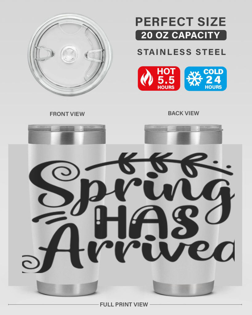 SPRING HAS ARRIVED  488#- spring- Tumbler