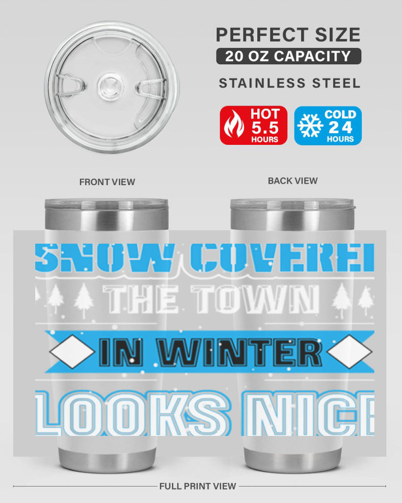 Snow Covered Winter 365#- winter- Tumbler