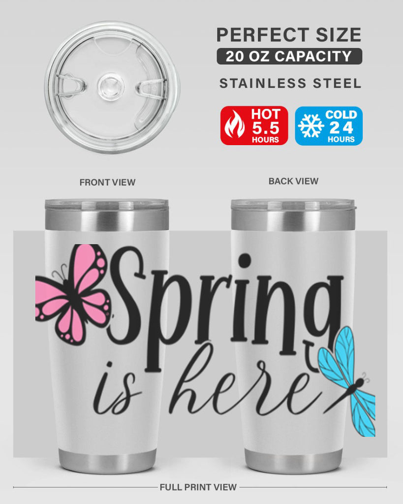 Spring is here 440#- spring- Tumbler