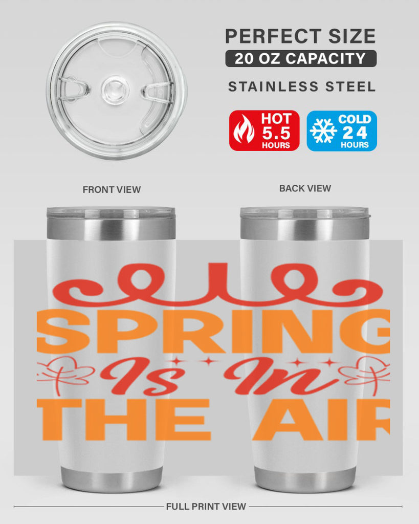 Spring is in the air 467#- spring- Tumbler
