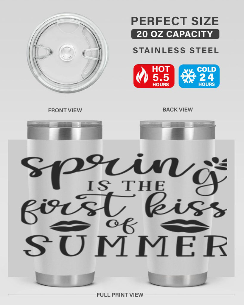 Spring is the first kiss 507#- spring- Tumbler