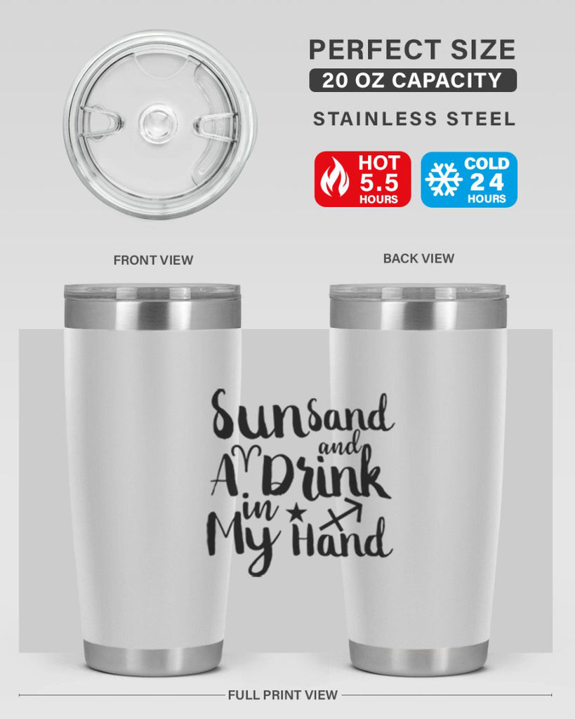 Sun Sand And A Drink In My Hand 480#- zodiac- Tumbler