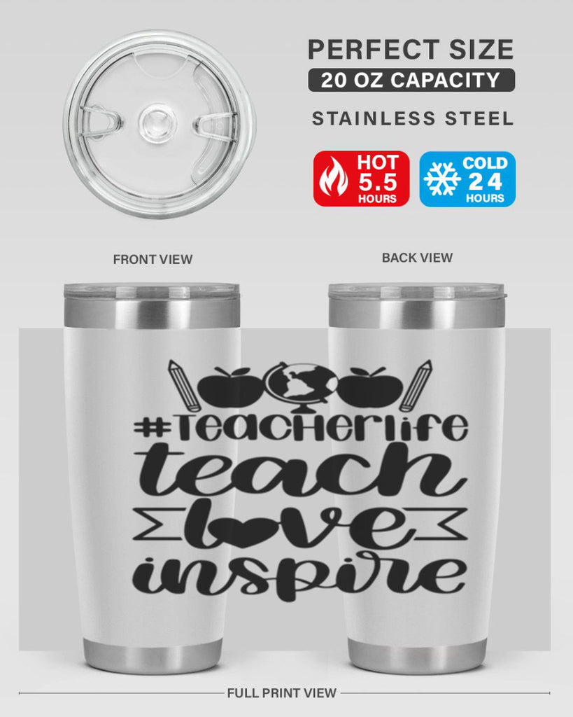 Teacher Life Teach Love Inspire Style 51#- teacher- tumbler