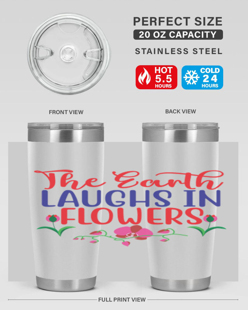 The Earth Laughs In Flowers 534#- spring- Tumbler