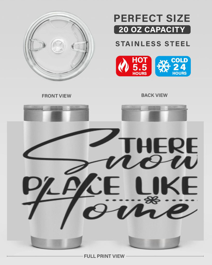 There snow place like home 411#- winter- Tumbler
