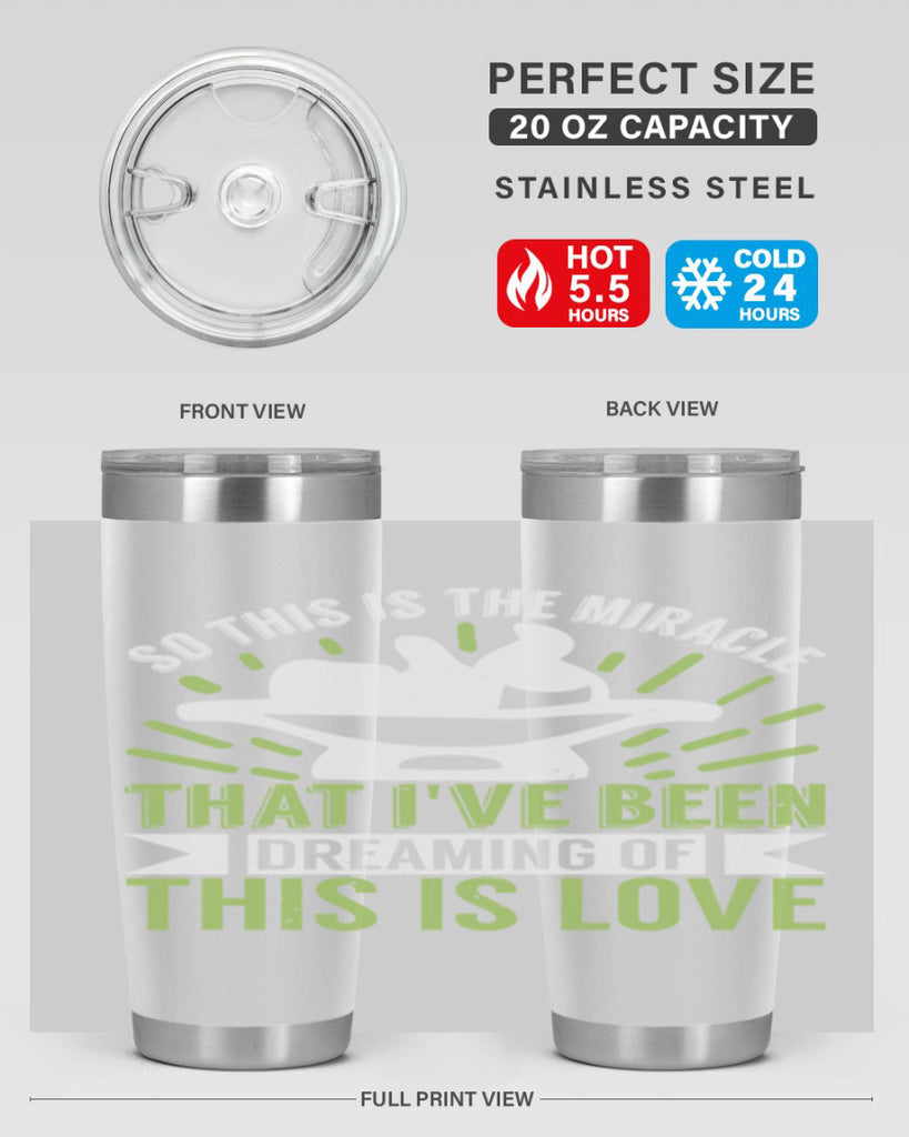 This is the miracle that i have been dreaming of Style 166#- baby- tumbler