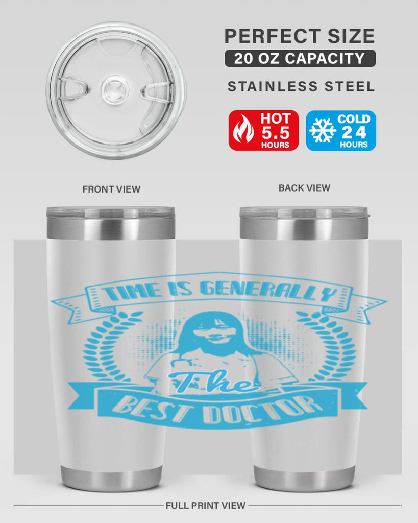 Time is generally the best doctor Style 12#- medical- tumbler