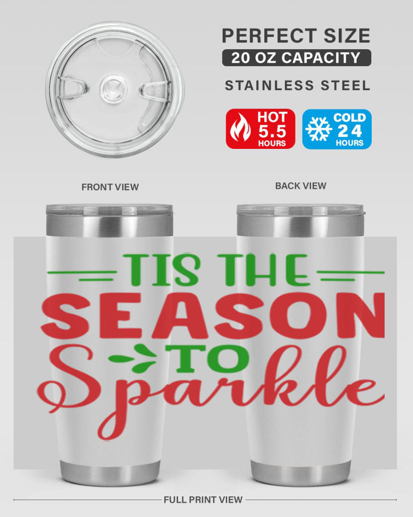 Tis the Season to Sparkle 420#- winter- Tumbler