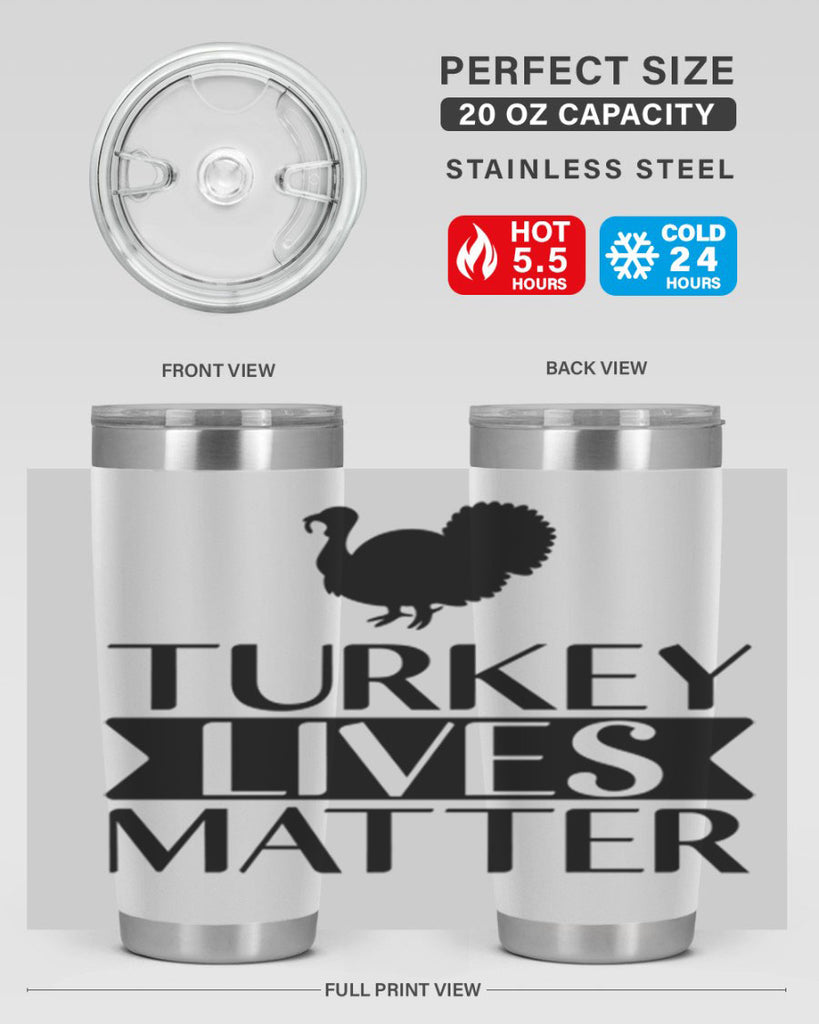 Turkey Lives Matter Shirt 624#- fall- Tumbler