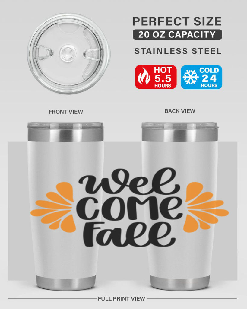 Welcome Fall 516#- fall- Tumbler