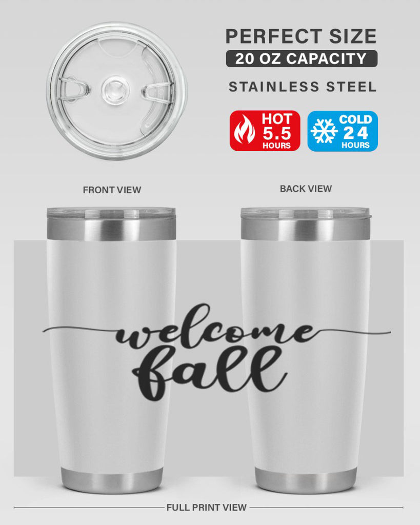 Welcome Fall 630#- fall- Tumbler