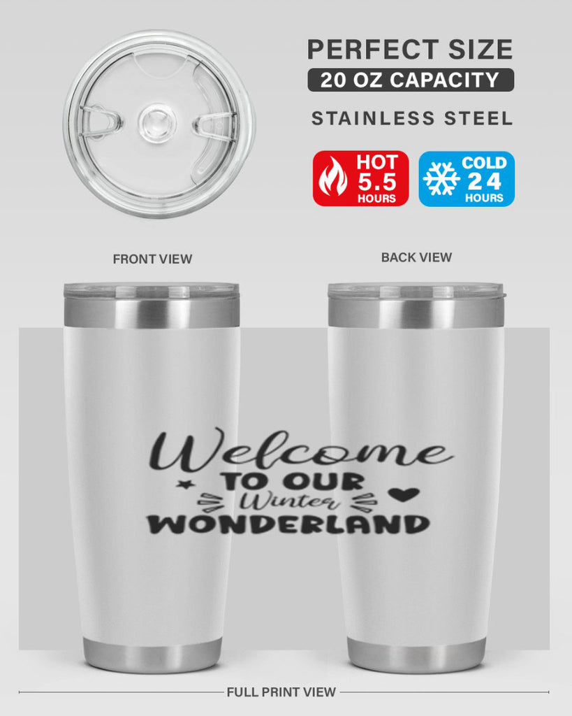 Welcome To Our Winter Wonderland 469#- winter- Tumbler