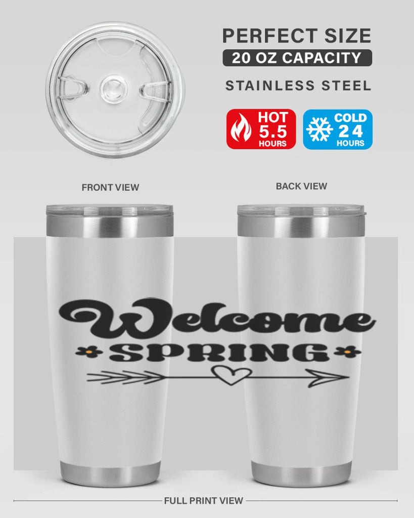 Welcome spring  596#- spring- Tumbler
