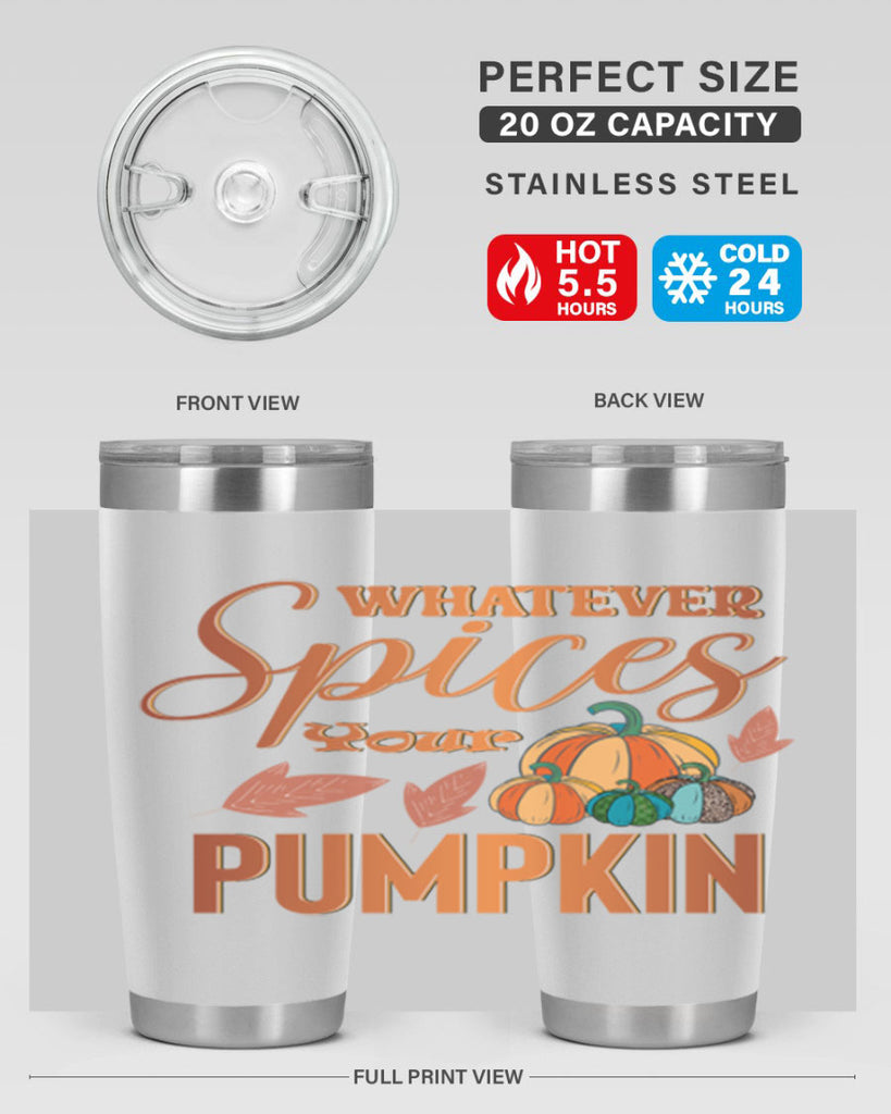 Whatever Spices Your Pumpkin 644#- fall- Tumbler