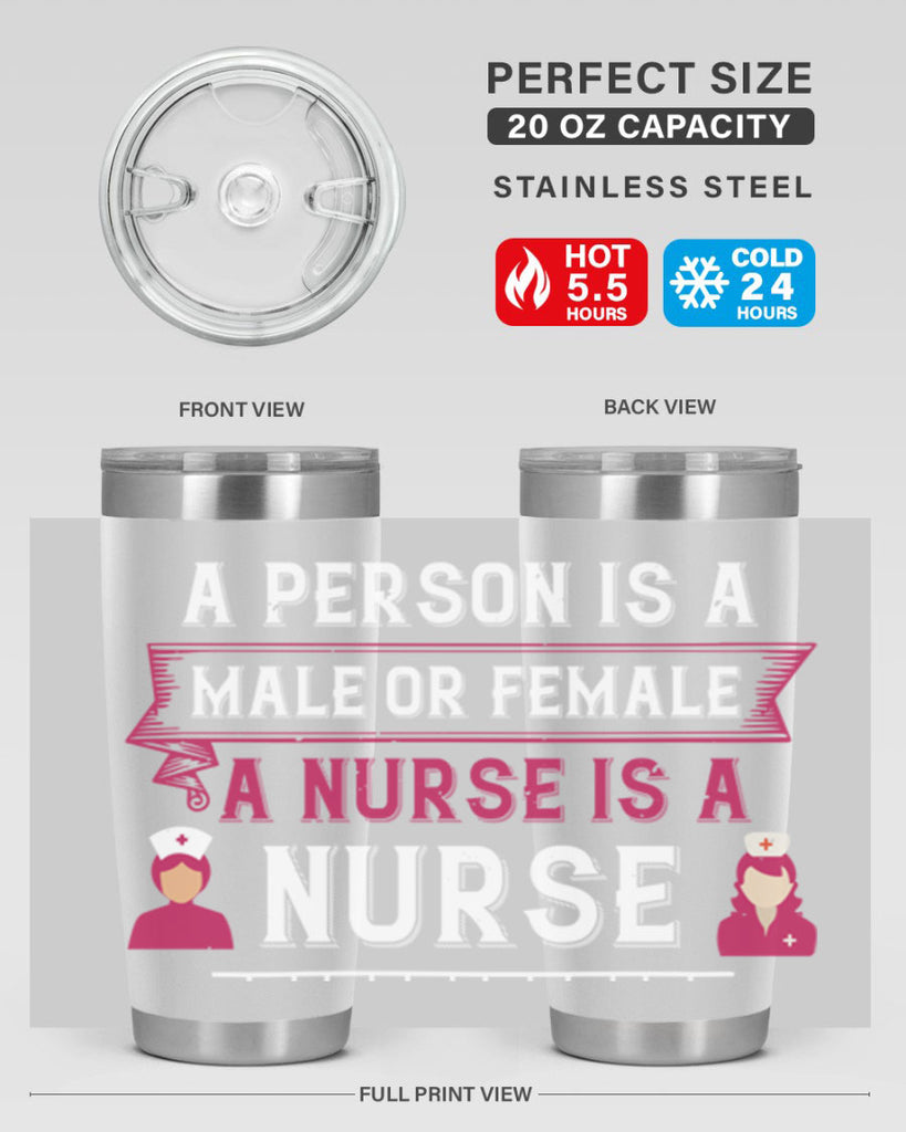 Whether a person is a male or female a nurse is a nurse Style 252#- nurse- tumbler