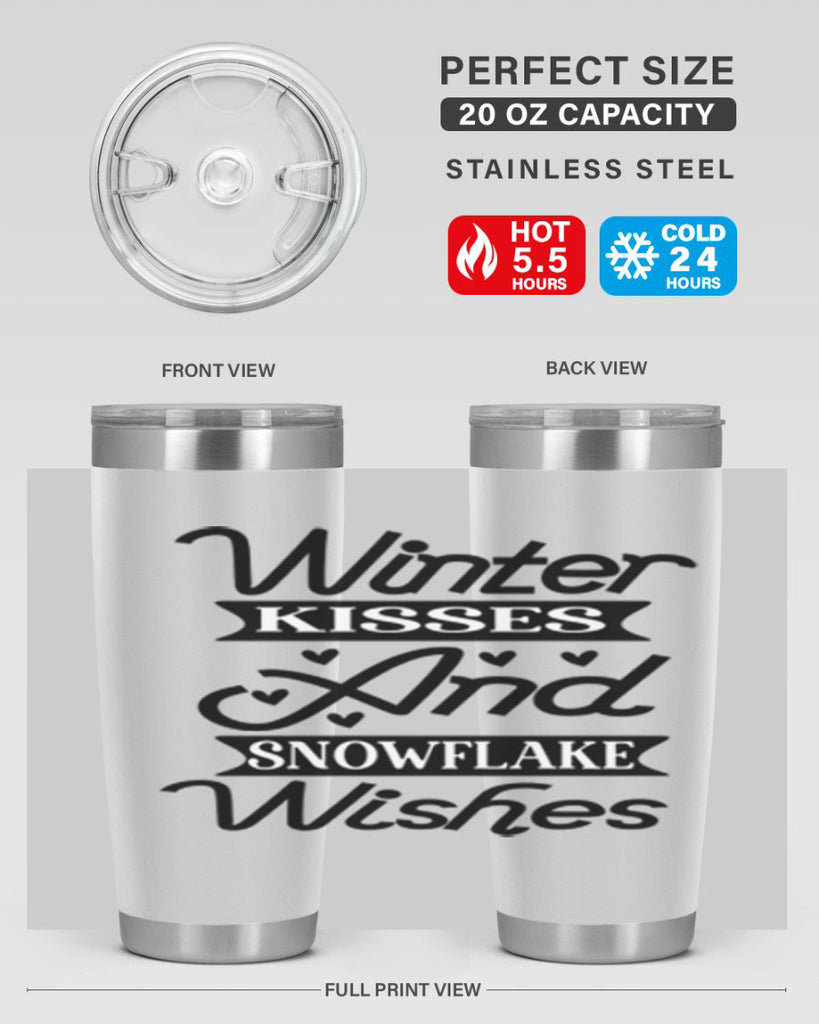 Winter Kisses And Snowflake Wishes 515#- winter- Tumbler