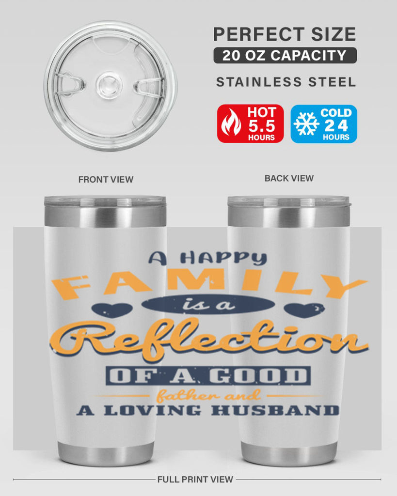 a happy family is a reflection 270#- fathers day- Tumbler