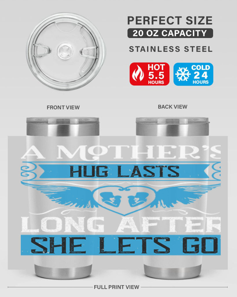 a mother’s hug lasts long 2#- mothers day- Tumbler