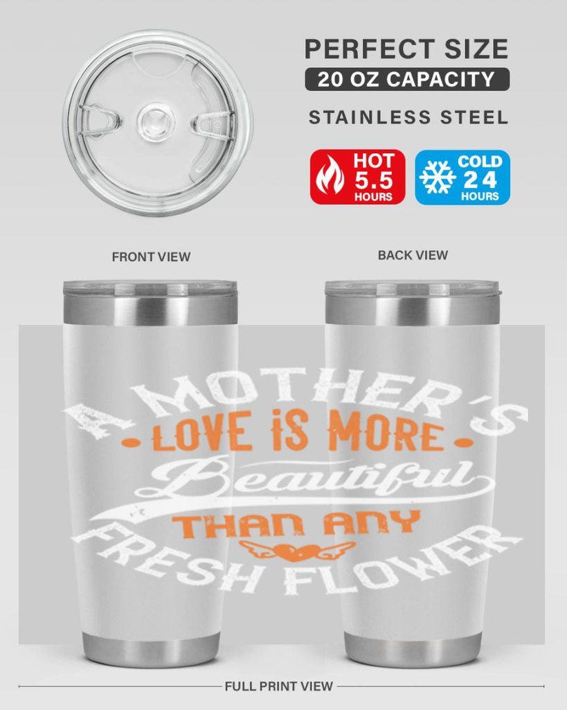 a mother’s love is more 98#- mothers day- Tumbler