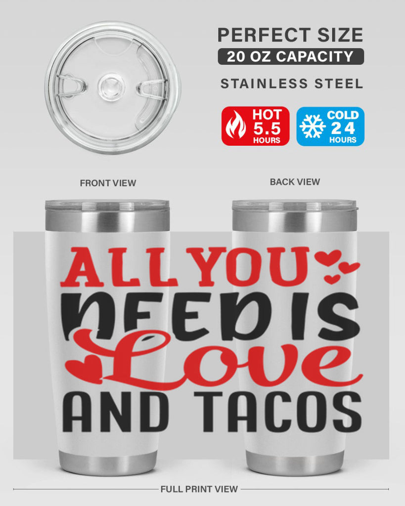 all you need is love and tacos 82#- valentines day- Tumbler