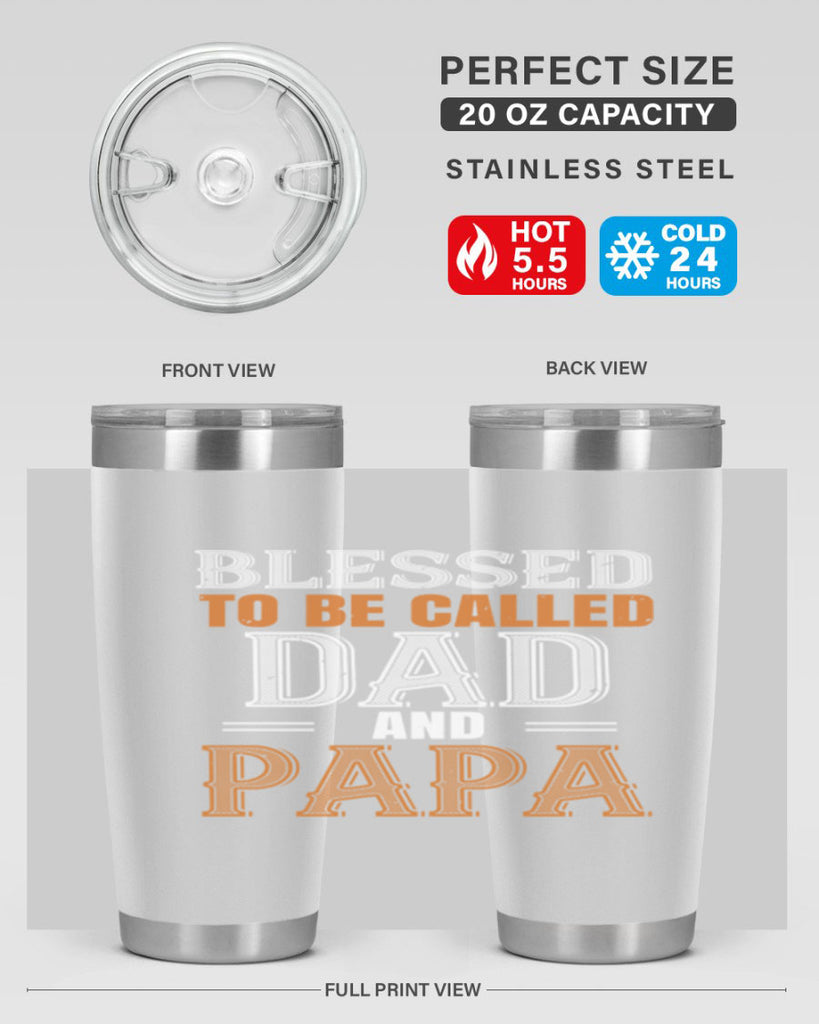 blessed to be called dad and papa 45#- grandpa - papa- Tumbler
