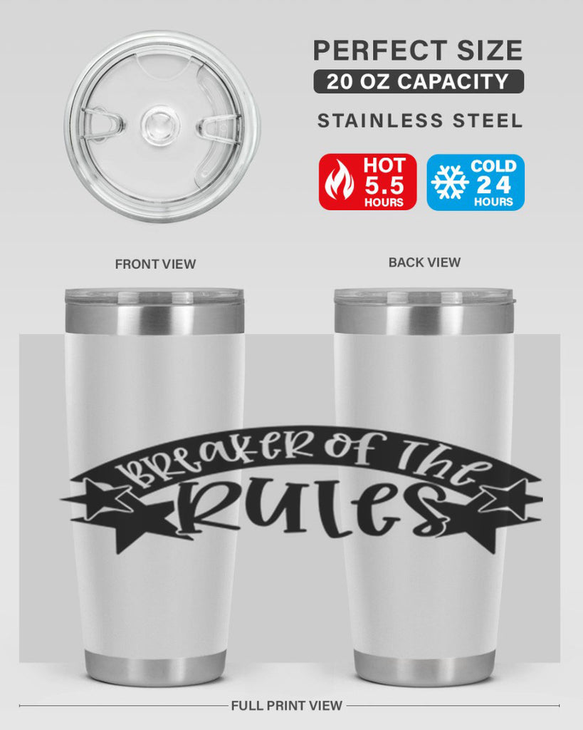 breaker of the rules 69#- fathers day- Tumbler