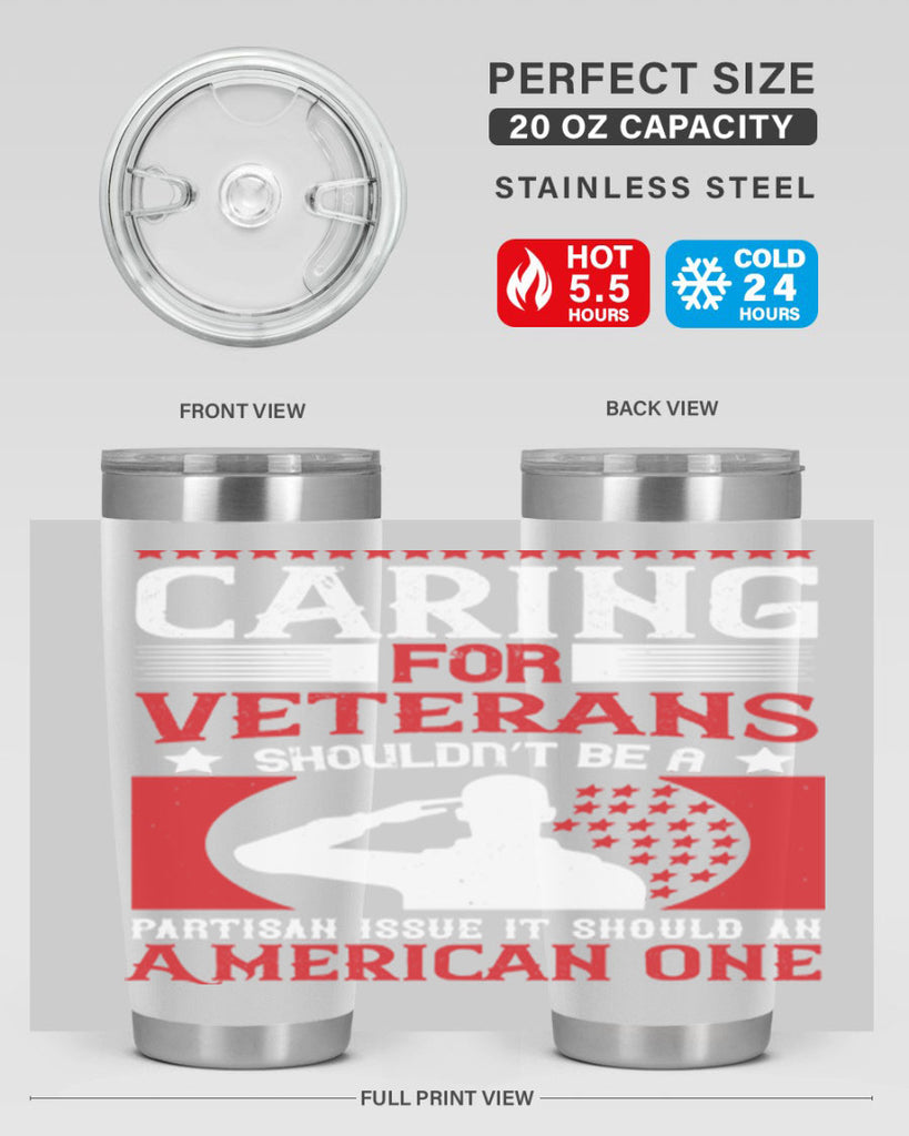 caring for veterans shouldn’t be a partisan issue it should an american one 68#- Veterns Day- Tumbler