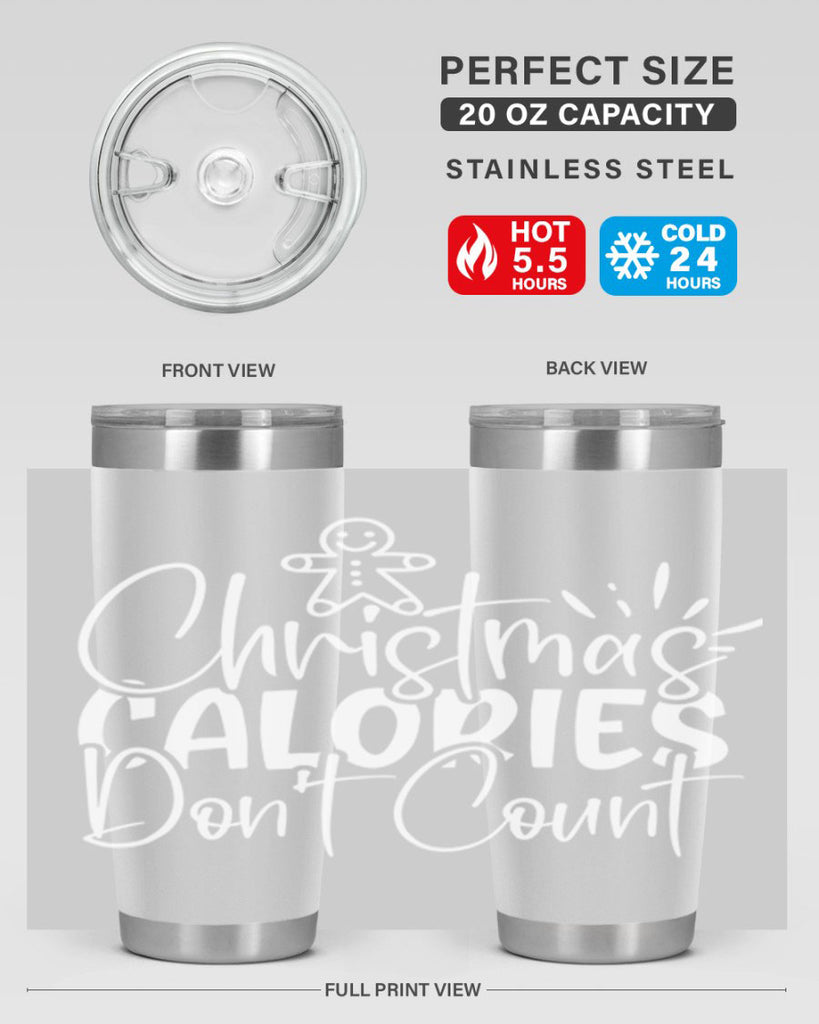 christmas calories dont count 45#- kitchen- Tumbler