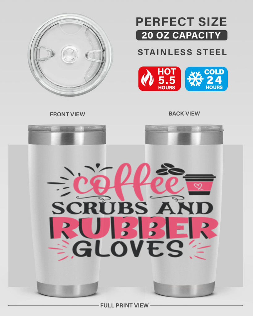 coffee scrubs and rubber gloves Style Style 212#- nurse- tumbler