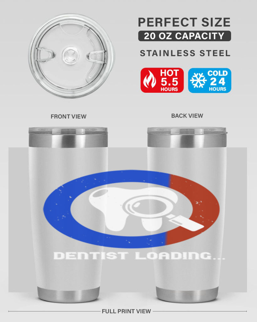 dentist loading Style 45#- dentist- tumbler