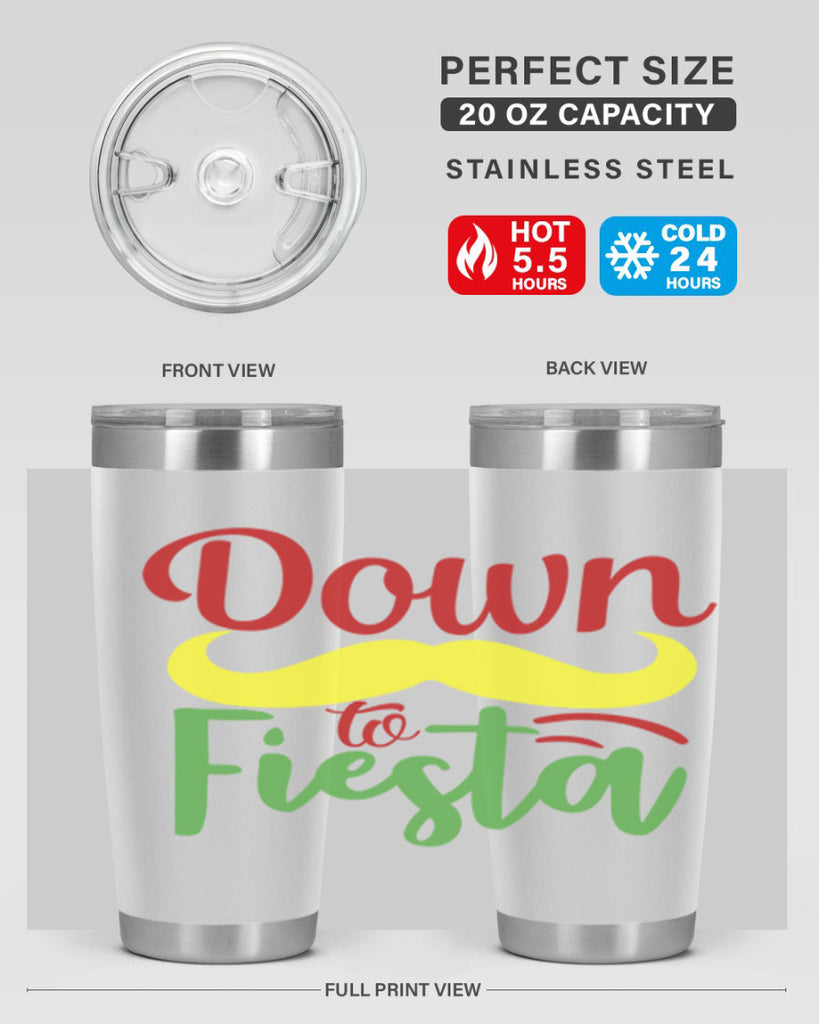 down to fiesta 3#- cinco de mayo- Tumbler