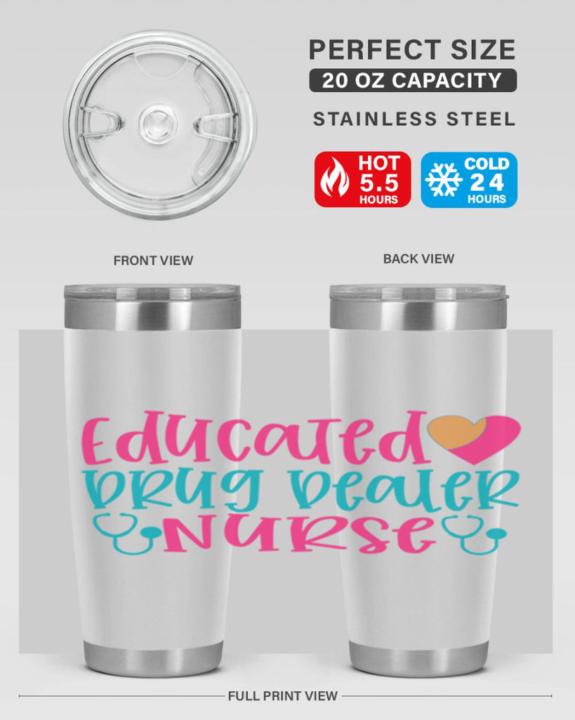 educted drug bealer nurse Style 388#- nurse- tumbler