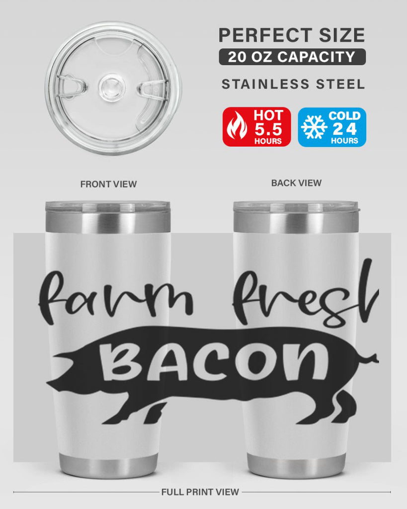 farm fresh bacon 107#- kitchen- Tumbler