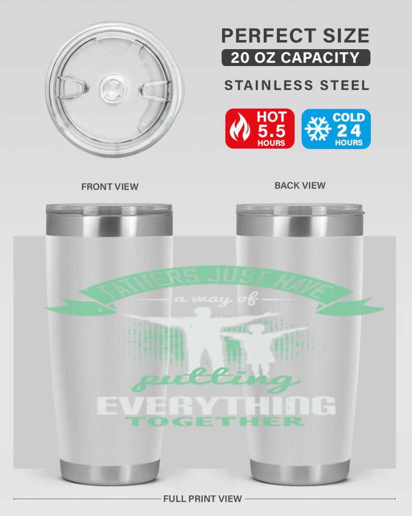 fathers just have a way 224#- fathers day- Tumbler