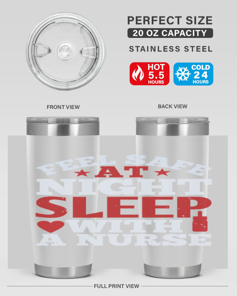 feel safe at night sleep with a nurse Style 225#- nurse- tumbler