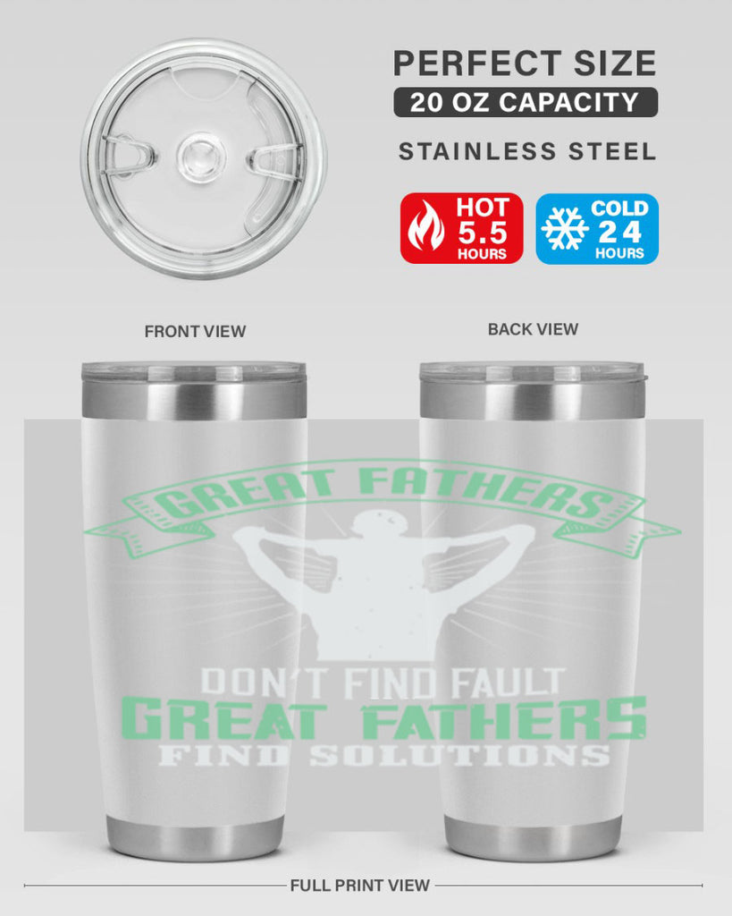 great fathers don’t find fault 218#- fathers day- Tumbler