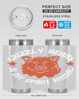 grizzly bears is my spirit animal 13#- Bears- Tumbler