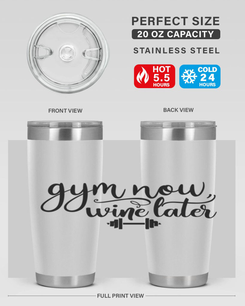 gym now wine later 42#- gym- Tumbler