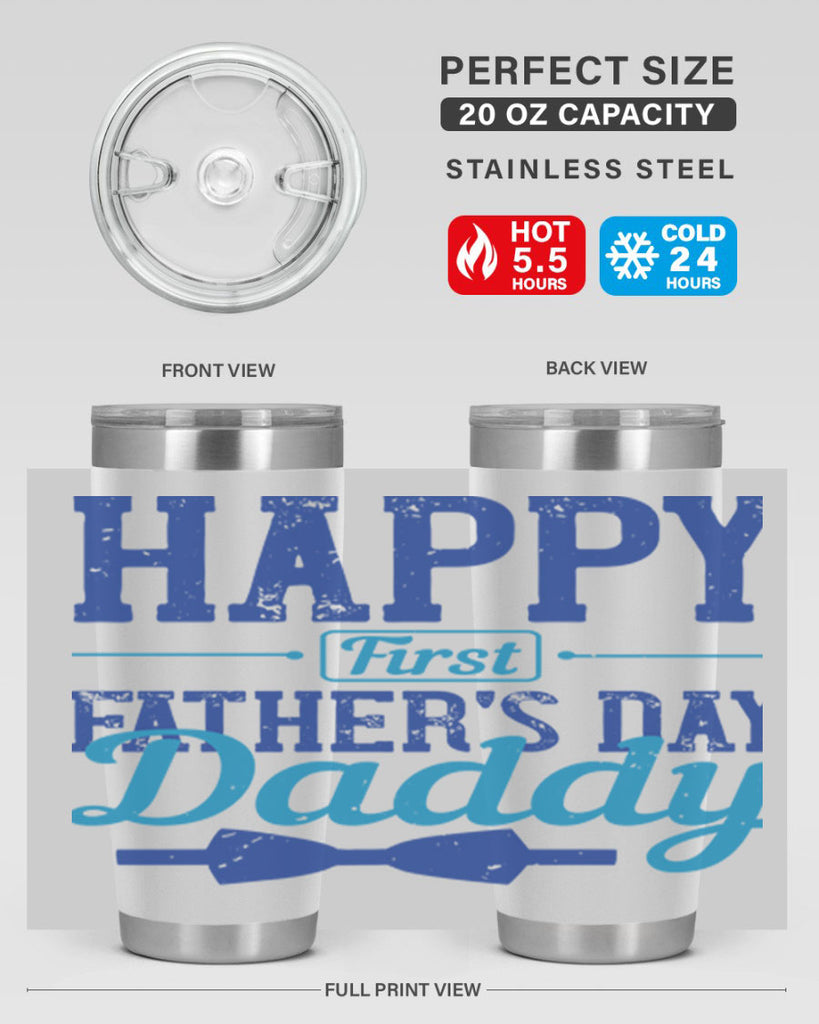 happy first fathers day daddy 210#- fathers day- Tumbler