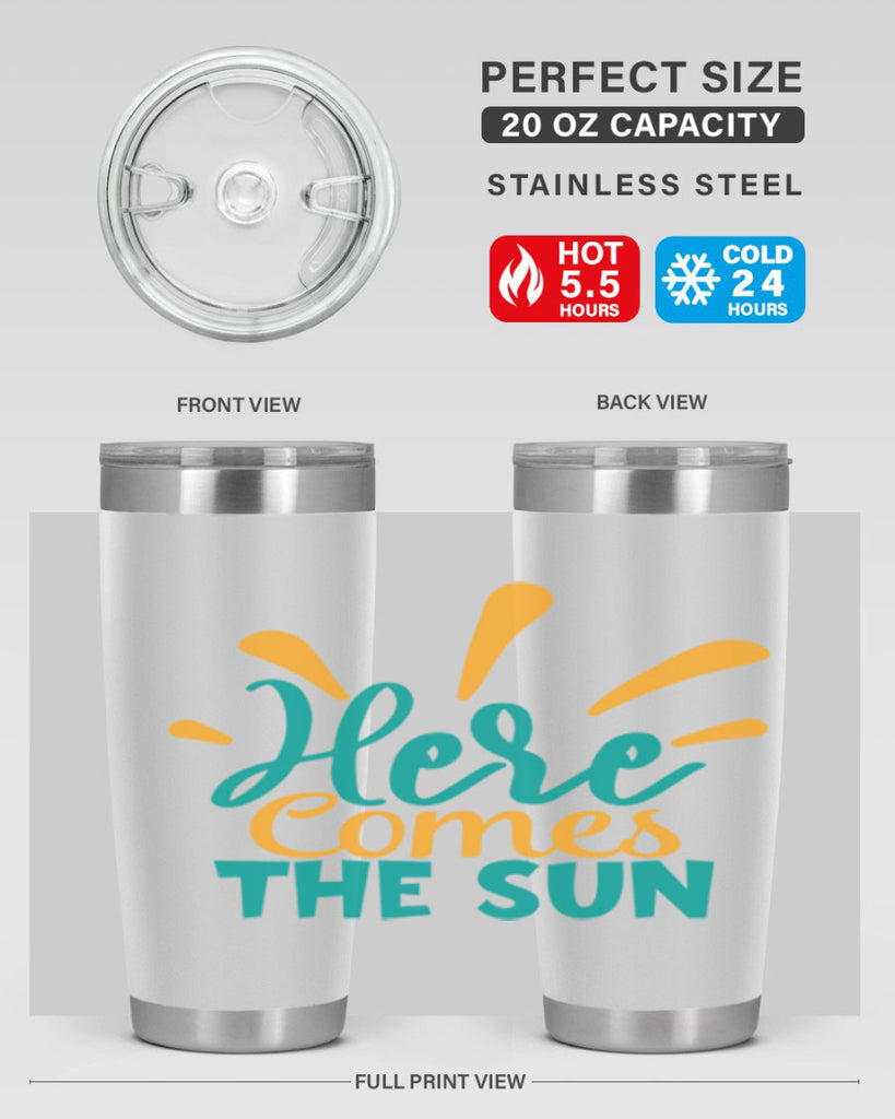 here comes the sun Style 95#- summer- Tumbler