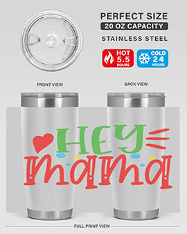 hey mama Style 16#- autism- Tumbler