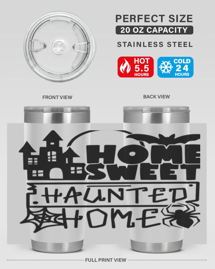 home sweet haunted home 57#- halloween- Tumbler