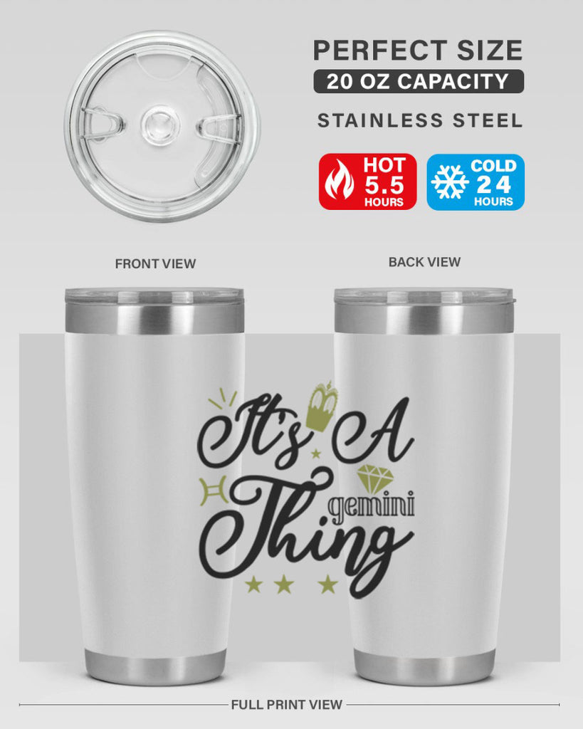 its a Gemini thing 266#- zodiac- Tumbler