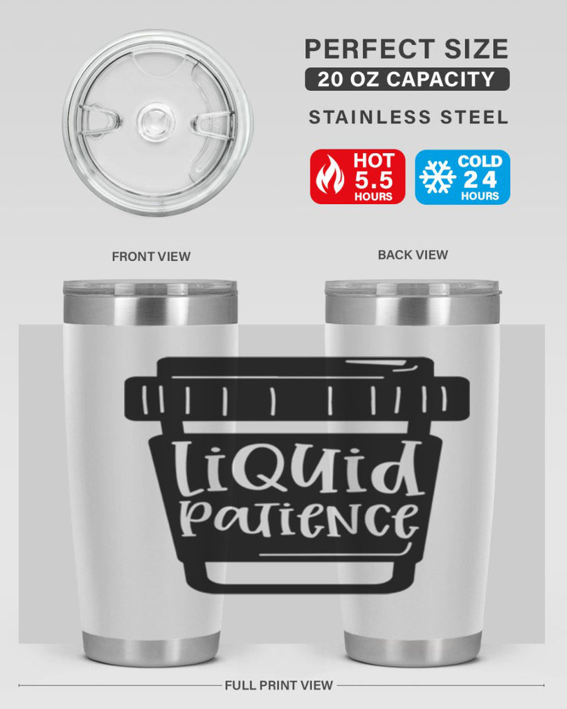 liquid patience 2#- drinking- Tumbler