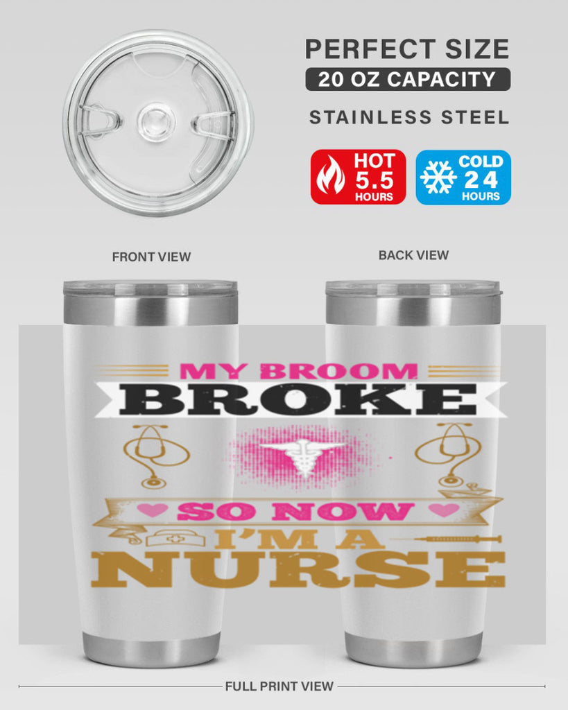 my broombroke so now Style 292#- nurse- tumbler
