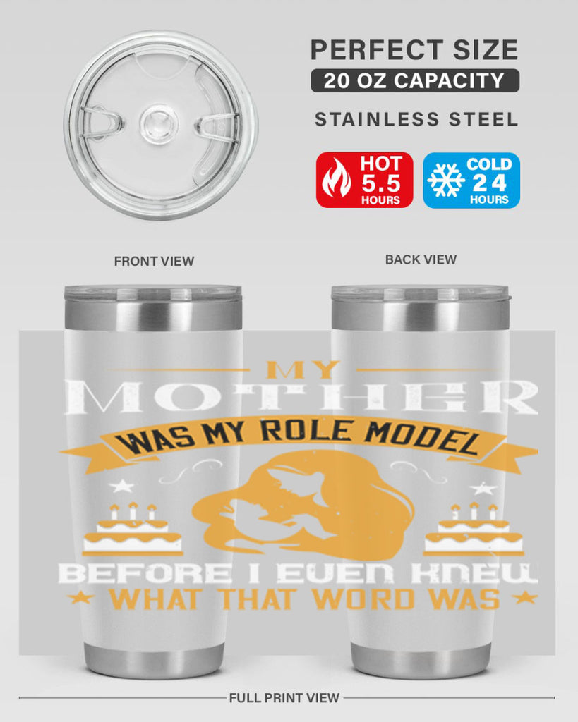 my mother was my role model 41#- mothers day- Tumbler