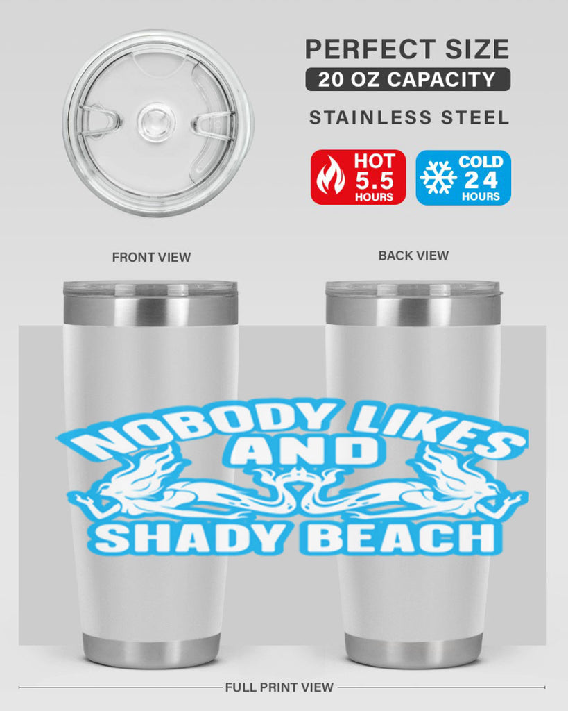 nobody likes and shady beach 519#- mermaid- Tumbler